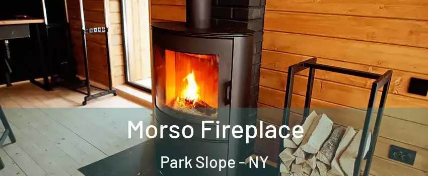 Morso Fireplace Park Slope - NY