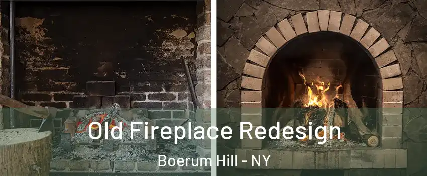 Old Fireplace Redesign Boerum Hill - NY