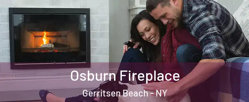 Osburn Fireplace Gerritsen Beach - NY