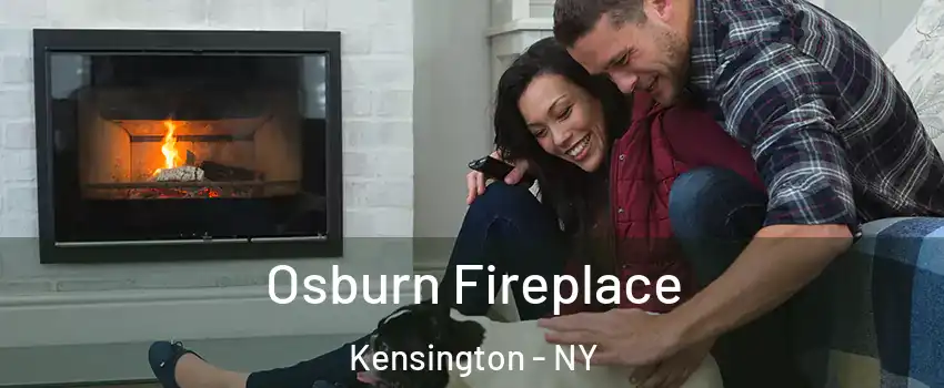 Osburn Fireplace Kensington - NY