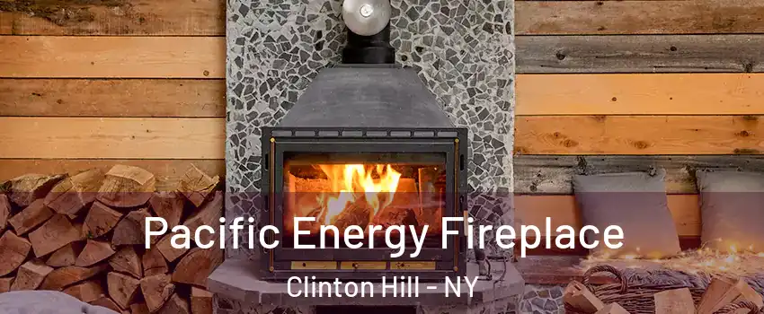 Pacific Energy Fireplace Clinton Hill - NY