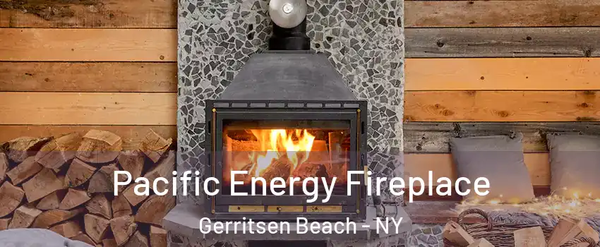 Pacific Energy Fireplace Gerritsen Beach - NY