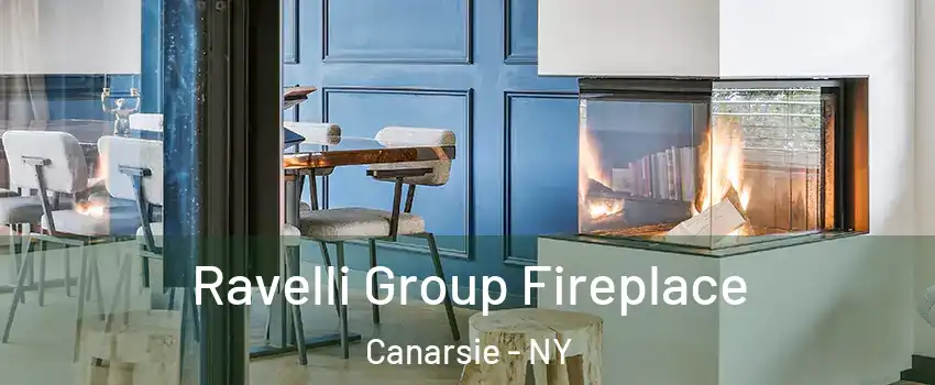 Ravelli Group Fireplace Canarsie - NY