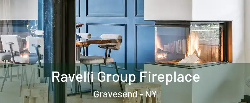 Ravelli Group Fireplace Gravesend - NY