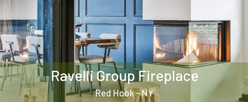 Ravelli Group Fireplace Red Hook - NY