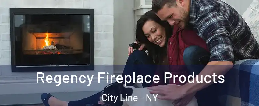 Regency Fireplace Products City Line - NY