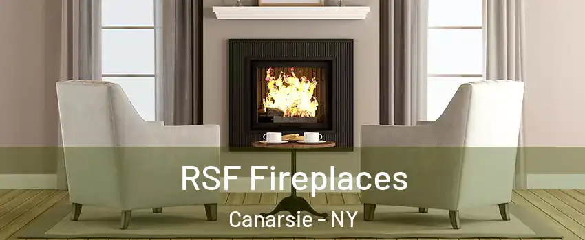 RSF Fireplaces Canarsie - NY