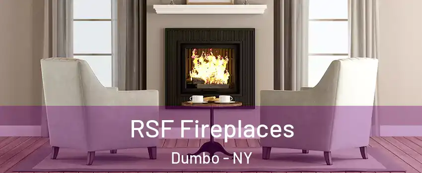 RSF Fireplaces Dumbo - NY