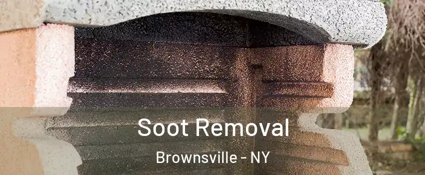 Soot Removal Brownsville - NY