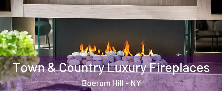 Town & Country Luxury Fireplaces Boerum Hill - NY