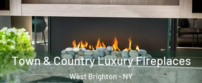 Town & Country Luxury Fireplaces West Brighton - NY