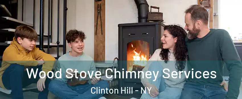 Wood Stove Chimney Services Clinton Hill - NY