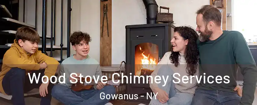 Wood Stove Chimney Services Gowanus - NY