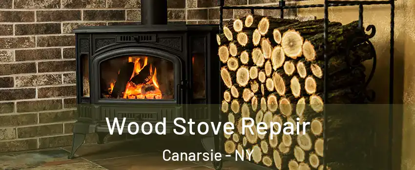 Wood Stove Repair Canarsie - NY